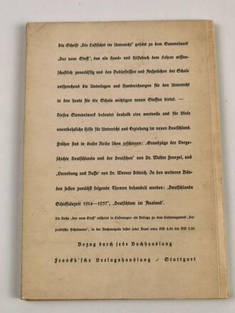 "Der neue Stoff - Die Luftfahrt im Unterricht", 96 Seiten, datiert 1937, über DIN A5, Einband loße