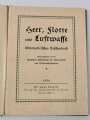 "Heer, Flotte und Luftwaffe - Wehrpolitisches Taschenbuch", 123 Seiten, datiert 1938, DIN A5, Seiten lose