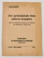 "Der geschichtliche Sinn unseres Kampfes" Rede von Reichsleiter Rosenberg vor Soldaten der Westfront (16. April 1940), 19 Seiten, DIN A5