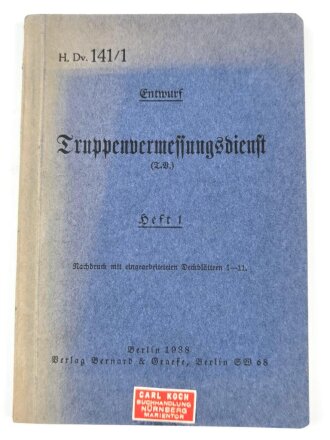 H. Dv. 141/1 "Truppenvermessungsdienst" Heft 1, 105 Seiten, datiert 1938, DIN A6