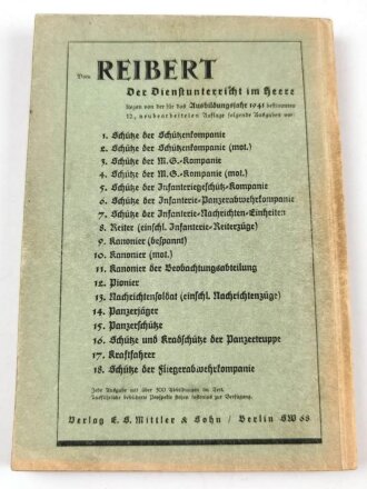 "Der Dienstunterricht im Heere, Ausgabe für den Schützen der Schützenkompanie" Jahrgang 1941, 332 Seiten