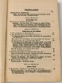 "Der Dienstunterricht im Heere, Ausgabe für den Schützen der Schützenkompanie" Jahrgang 1941, 332 Seiten