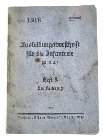 H. Dv. 130/8 "Ausbildungsvorschrift für die Infanterie" Heft 8, 105 Seiten, datiert 1936, DIN A6