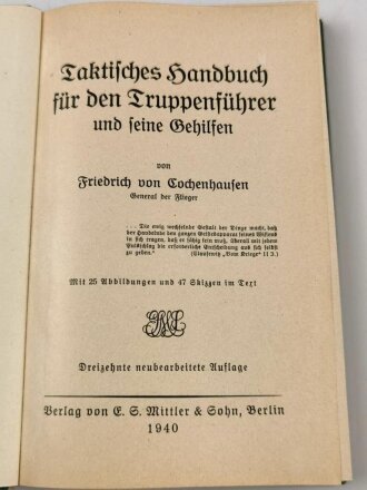 "Taktisches Handbuch für den Truppenführer und seine Gehilfen" 339 Seiten, datiert 1940, DIN A5