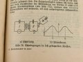 H. Dv. 125/1 "Fernmeldetechnik im Heere" Heft 1 Allgemeine Elektrizitätslehre, 116 Seiten, DIN A5