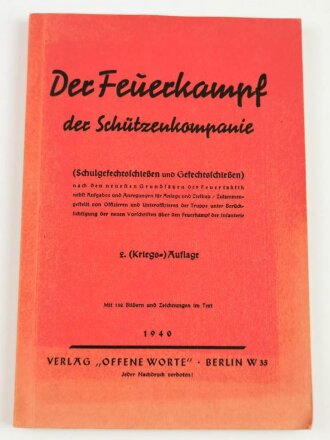 "Der Feuerkampf der Schützenkompanie" datiert 1940, 191 Seiten, DIN A5