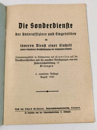 "Die Sonderdienste der Unteroffiziere und Eingeteilten im inneren Dienst einer Einheit" datiert 1940, 28 Seiten, DIN A5