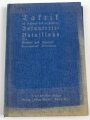"Taktik im Rahmen des verstärkten Infanterie-Bataillons" datiert 1941, 223 Seiten, DIN A5