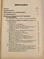 "Die Rekruten-Ausbildung (Infanterie) Ausbildungsplan und Ausbildungspraxis" datiert 1939, 269 Seiten, DIN A5