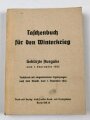 "Taschenbuch für den Winterkrieg" datiert 1942, 270 Seiten, DIN A6