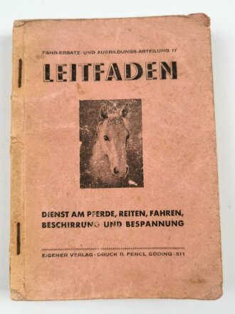 "Leitfaden - Dienst am Pferde, Reiten, Fahren,...