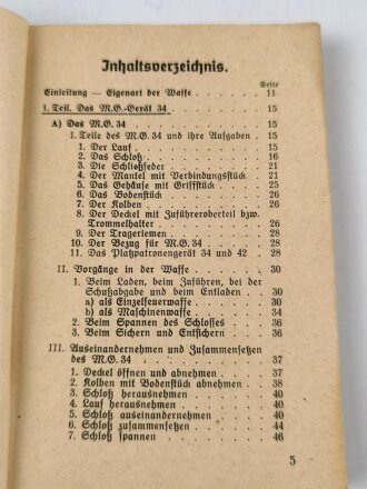 "Beschreibung, Handhabung und Bedienung des M.G. 34 als leichtes M.G., schweres M.G. und in der Fliegerabwehr mit Anhang für M.G. 34 und 42" datiert 1943, 256 Seiten, DIN A6