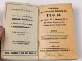 "Beschreibung, Handhabung und Bedienung des M.G. 34 als leichtes M.G., schweres M.G. und in der Fliegerabwehr mit Anhang für M.G. 34 und 42" datiert 1943, 256 Seiten, DIN A6