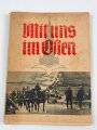 "Mit uns im Osten - eine Bildfolge vom Einsatze der Ulmer Infanterie-Division", 93 Seiten, 1944, 21 x 28,5 cm, gebraucht