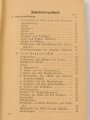 H. Dv. 130/2a "Ausbildungsvorschrift für die Infanterie" Heft 2a Die Schützenkompanie, 255 Seiten, datiert 1941, DIN A6