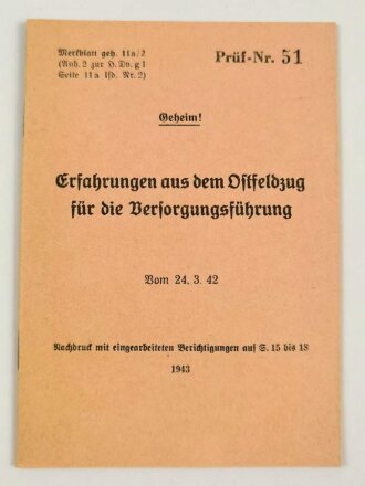 Merkblatt geh.11a/2 Geheim! "Erfahrungen aus dem Ostfeldzug für die Versorgungsführung" datiert 1943