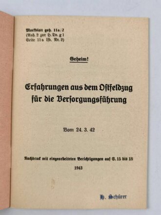 Merkblatt geh.11a/2 Geheim! "Erfahrungen aus dem Ostfeldzug für die Versorgungsführung" datiert 1943