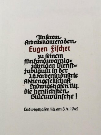 IG Farbenindustrie AG Ludwigshafen am Rhein ( BASF) Präsentationsmappe anlässlich eines 25jährigen Dienstjubiläums 1942. Führerbild entfernt, viele Unterschriften