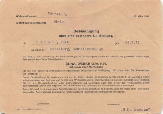 Beorderung zum Deutschen Volkssturm , ausgestellt Merseburg 29.10.44, dazu eine Bescheinigung über besondere UK Stellung der BUNA Werke Merseburg