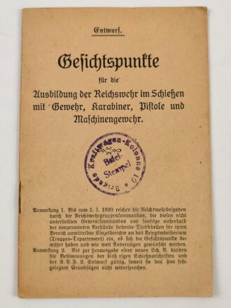 "Gesichtspunkte für die Ausbildung der Reichswehr im Schießen mit Gewehr, Karabiner, Pistole und Marschinengewehr", 26 Seiten, DIN A6