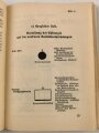 "Richtlinien für die Versorgung Verwundeter in den vorderen Sanitäts-Einrichtungen, 120 Seiten, datiert 1940, DIN A6