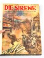 "Die Sirene " Illustrierte Zeitschrift mit den Mitteilunge des Reichsluftschutzbundes. 24 Ausgaben ab Februar 1934 gebunden.  Sehr guter Zustand