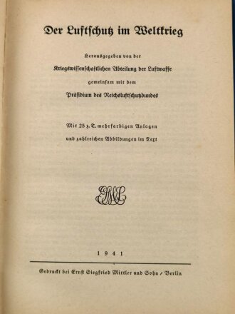 "Der Luftschutz im Weltkrieg" 173 Seiten, sehr guter Zustand, Herausgegeben von der Kriegswissenschaftlichen Abteilung der Luftwaffe