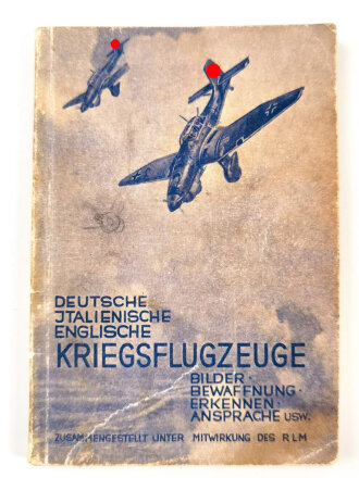 "Deutsche Italienische Englische Kriegsflugzeuge", RLM, 111 Seiten, 1940, DIN A6