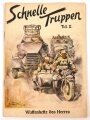 "Schnelle Truppen" Teil II Schützen, Kradschützen, Panzerspähmänner, Radfahrer, Reiter , aus der Reihe "Waffenhefte des Heeres", 31 Seiten, DIN A5