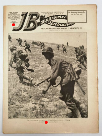 Illustrierter Beobachter, Nr. 40 vom 1. Oktober 1942 "Infanterie im Sturmangriff auf eine Höhenstellung"