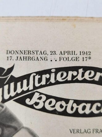 Illustrierter Beobachter, Nr. 17 vom 28. April 1942...