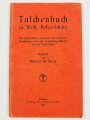 "Taschenbuch zu Weiß, Polizeischule. " Ein alphabetisches Verzeichnis der strafbaren Handlungen nach dem Reichsstrafgesetztbuche und der der Polizeischule" Dresden 1921 mit 48 Seiten