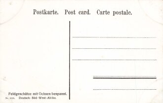 Postkarte, Deutsch Südwestafrika "Feldgeschütze mit Ochsen bespannt", in den Ecken Abdrücke aus Album