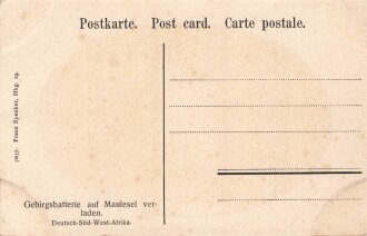 Postkarte, Deutsch Südwestafrika "Gebirgsbatterie auf Maulesel verladen", in den Ecken Abdrücke aus Album