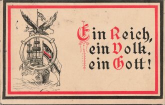 Gedenk -Postkarte 1914 - 1915  "Ein Reich, ein Volk,...