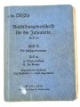 H. Dv. 130/2a "Ausbildungsvorschrift für die Infanterie" Heft 2 Die Schützenkompanie Teil a, 192 Seiten, datiert 1938, DIN A6, Einband fast lose