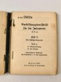 H. Dv. 130/2a "Ausbildungsvorschrift für die Infanterie" Heft 2 Die Schützenkompanie Teil a, 192 Seiten, datiert 1938, DIN A6, Einband fast lose