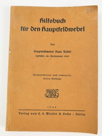 "Hilfsbuch für den Hauptfeldwebel" datiert 1942, 269 Seiten, DIN A5, Stockflecken