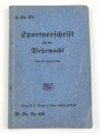 H. Dv. 475 "Sportvorschrift für die Wehrmacht vom 23. Januar 1934" 166 Seiten, unter DIN A5