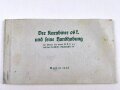 "Der Karabiner 98 k. und seine Handhabung" 56 Seiten, datiert 1936, über DIN A 6,  gebraucht