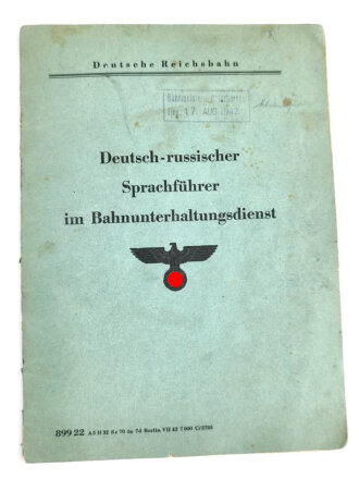 Deutsche Reichsbahn "Deutsch-russischer Sprachführer im Bahnunterhaltungsdienst", datiert 1942, 28 Seiten, DIN A5