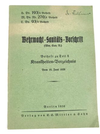 H. DV. 193/8 "Wehrmachts-Sanitäts-Vorschrift, Beiheft zu Teil 8 - Krankheiten-Verzeichnis", datiert 1936, 50 Seiten, DIN A5