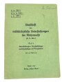 H. DV. 252/1 "Vorschrift über militärärztliche Untersuchungen der Wehrmacht, Teil 1 - Untersuchungen Dienstpflichtiger und freiwilliger auf Tuaglichkeit", datiert 1937, 69 Seiten, DIN A5