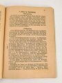 H. DV. 252/1 "Vorschrift über militärärztliche Untersuchungen der Wehrmacht, Teil 1 - Untersuchungen Dienstpflichtiger und freiwilliger auf Tuaglichkeit", datiert 1937, 69 Seiten, DIN A5