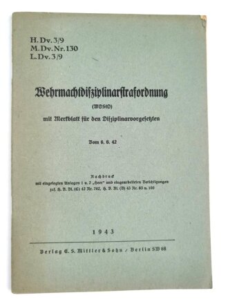 H. DV. 3/9, "Wehrmachtdisziplinarstrafordnung mit Merkblatt für die Disziplinarvorgesetzten", datiert 1943, 23 Seiten, DIN A5