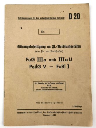 D 20, "Störungsbeseitigung an Fl. Bordfunkgeräten FuG IIIa und IIIa U - PeilG V - FuBl I", datiert 1941, 12 Seiten, DIN A5