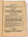 "Der Dienstunterricht im Heere, Ausgabe für den Schützen der Schützenkompanie" Jahrgang 1941, 332 Seiten