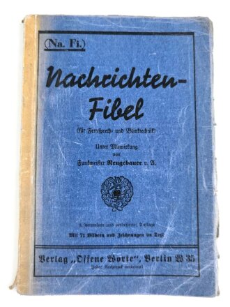 Na. Fi "Nachrichten-Fibel für Fernsprech- und Blinktechnik", 66 Seiten und Anhänge, DIN A5, Umschlag stärker gebraucht