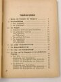 H. Dv. 130/2b "Ausbildungsvorschrift für die Infanterie, Heft 2b Die Schützenkompanie (mot.) der Infanterie-Division (mot.) ", datiert 1941, 108 Seiten, DIN A5