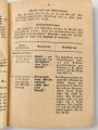 H. Dv. 130/2b "Ausbildungsvorschrift für die Infanterie, Heft 2 Die Schützenkompanie Teil b ", datiert 1936, 43 Seiten, DIN A5